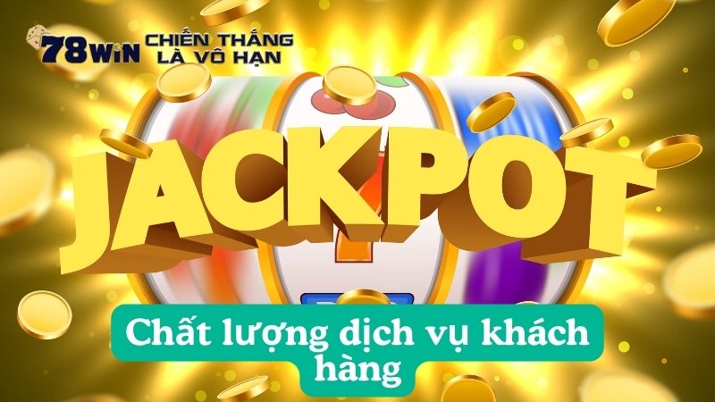 Chất lượng dịch vụ khách hàng tại Sảnh AG Slots