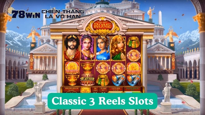 Classic 3 Reels Slots